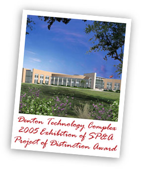 Denton Advanced Technology Complex, Texas, Exhibition of SP&A Project of Distinction Award