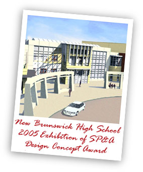 New Brunswick High School, New Jersey, Exhibition of SP&A Design Concept Award